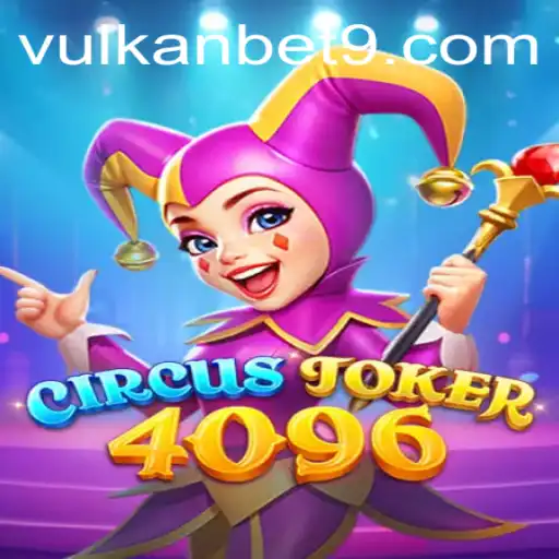 Discover the Thrills of CircusJoker4096: A Modern Gaming Experience