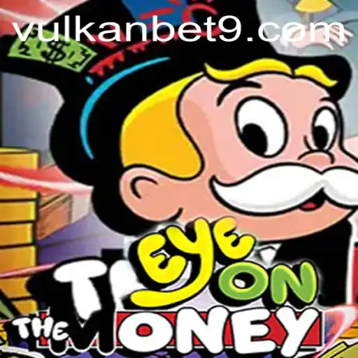 Discover the Thrilling World of EyeOnTheMoney with VULKanBET